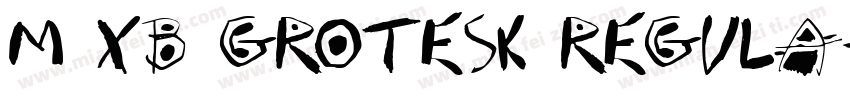 M XB Grotesk Regula字体转换